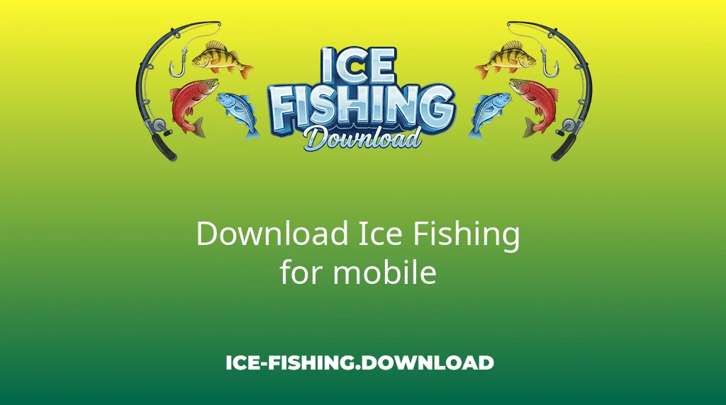 Ice Fishing App Pakistan Download For Mobile